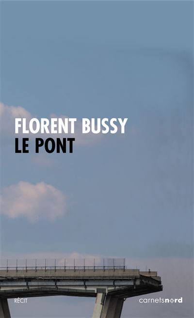 Le pont - broché - Florent Bussy - Achat Livre | fnac