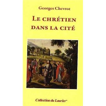 Le chrétien dans la cité