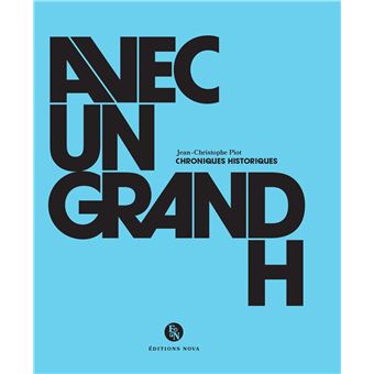 Avec un grand H