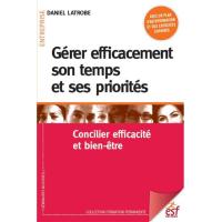 Gérer efficacement son temps et ses priorités