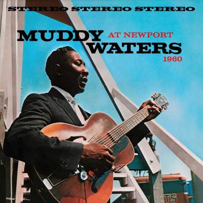 Muddy Waters At Newport Edition Limitée
