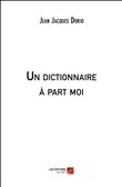 Un dictionnaire à part moi