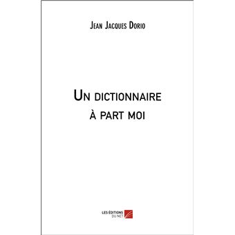 Un dictionnaire à part moi