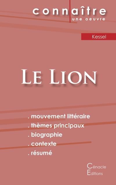 Fiche de lecture Le Lion de Joseph Kessel (Analyse littéraire de référence et résumé complet)