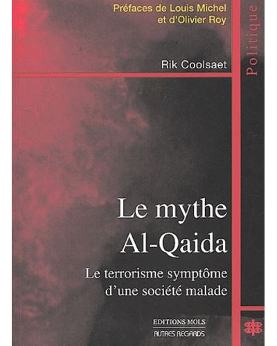 Mythe al-qaida (le)