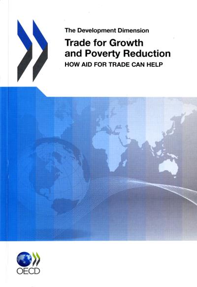 Trade for growth and poverty reduction