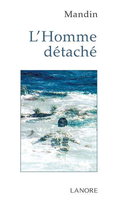 L'homme détaché