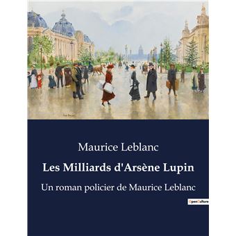 Les Milliards d'Arsène Lupin