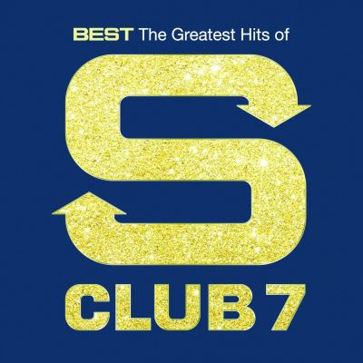 Best The greatest hits of S Club 7