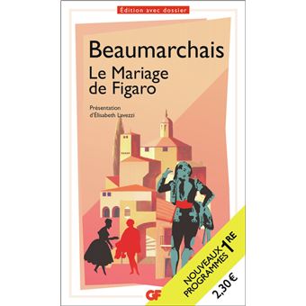 Le Mariage De Figaro Poche Pierre Augustin Caron De Beaumarchais Achat Livre Ou Ebook Fnac