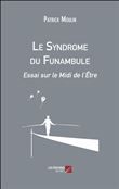 Le Syndrome du Funambule