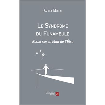 Le Syndrome du Funambule