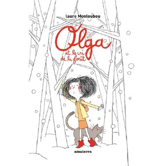 Olga et le cri de la forêt