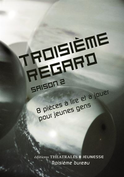 Troisième regard saison 2 -  Collectif - broché
