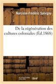 De la régénération des cultures coloniales