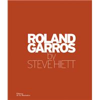 Roland Garros par Steve Hiett