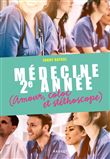 Médecine 2e année, Amour, coloc et stéthoscope
