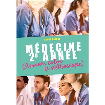 Médecine 2e année, Amour, coloc et stéthoscope