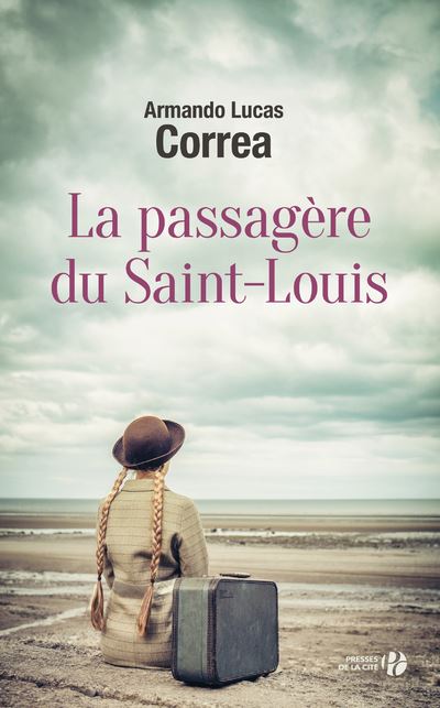 La passagère du Saint-Louis - Armando Lucas Correa - broché