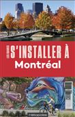 S'installer à Montréal 4ed