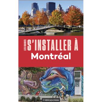 S'installer à Montréal 4ed