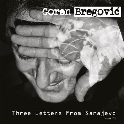 THREE LETTERS FROM SARAJEVO/LP