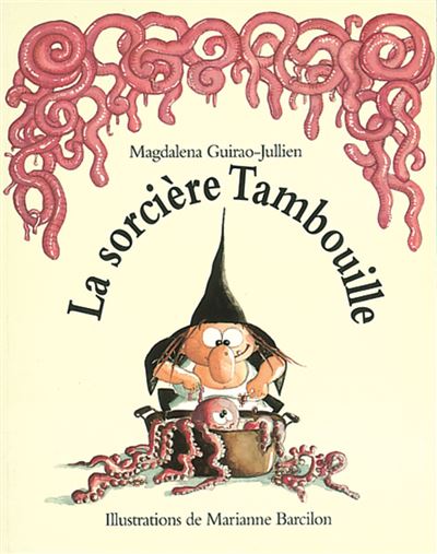 Sorcière tambouille (La)