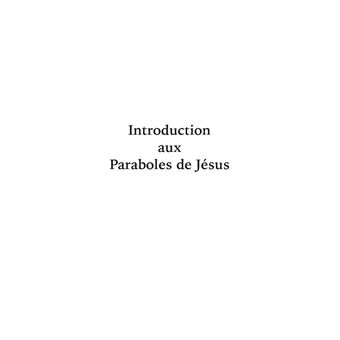 Introduction aux paraboles de Jésus