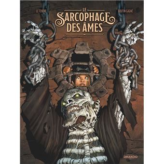 Le Sarcophage des âmes - histoire complète