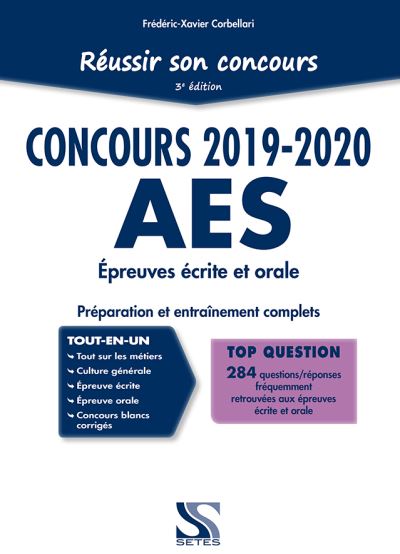 Reussir Son Concours Aes 2019 2020 Tout En Un Epreuves Ecrites Et Orales Broche Frederic Xavier Corbellari Achat Livre Fnac