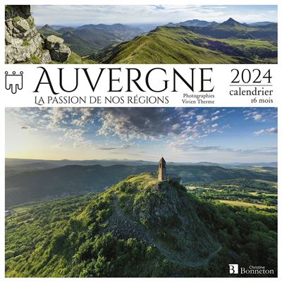 Calendrier Auvergne 2024 - broché - Vivien Therme - Achat Livre | fnac