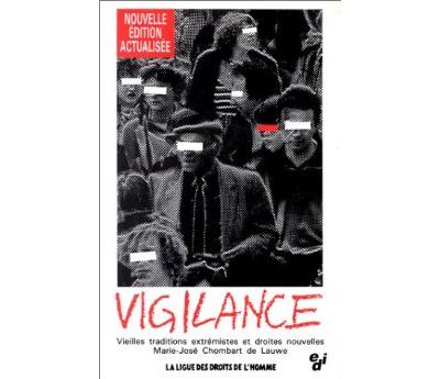 Vigilance vieilles traditions extrémistes et droites nouvelles