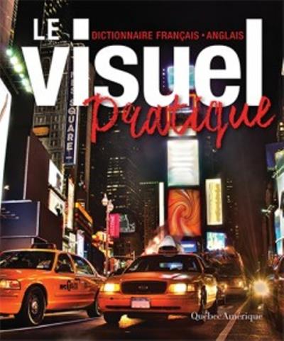 Le visuel pratique dictionnaire français-anglais