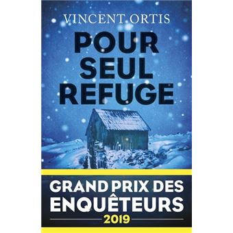 Pour seul refuge - Grand Prix des Enquêteurs 2019