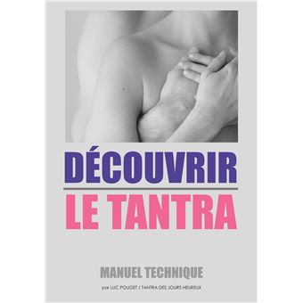 Découvrir le tantra