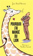 Pourquoi j'ai mangé du lion