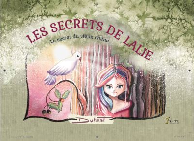 Les secrets de lalie : le secret du vieux chene
