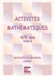 Activités mathématiques pour les 4-5 ans, tome 2