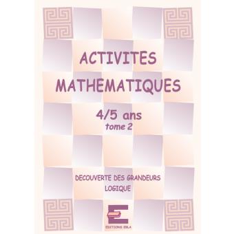 Activités mathématiques pour les 4-5 ans, tome 2