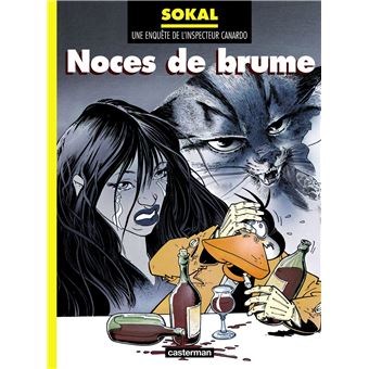 Canardo Canardo Noces De Brume Benoit Sokal Benoit Sokal Benoit Sokal Cartonne Achat Livre Fnac
