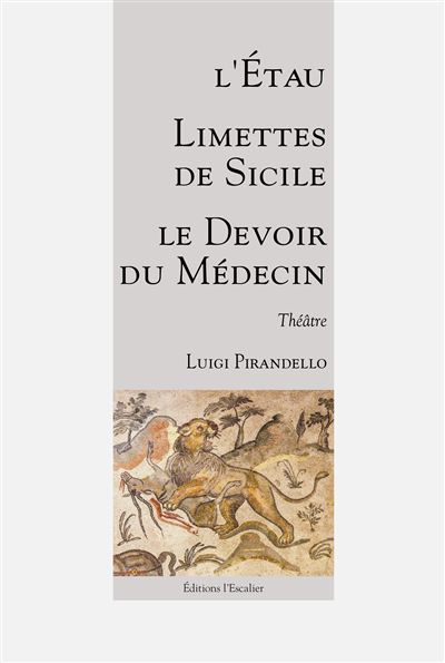 Trois pieces de jeunesse  L’Etau - Limettes de Sicile - Le D
