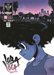 Mutafukaz' Loba Loca - L'intégrale