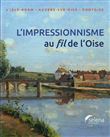 L'impressionnisme au fil de L'Oise