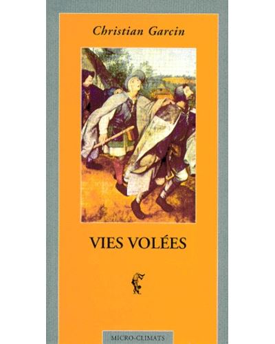Vies volées