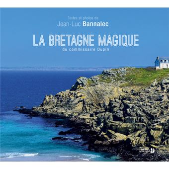 La Bretagne magique du Commissaire Dupin