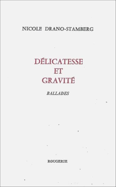 Délicatesse et gravité