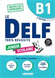 Le DELF B1 Junior et Scolaire 100% Réussite - édition 2022-2023 - Livre + didierfle.app