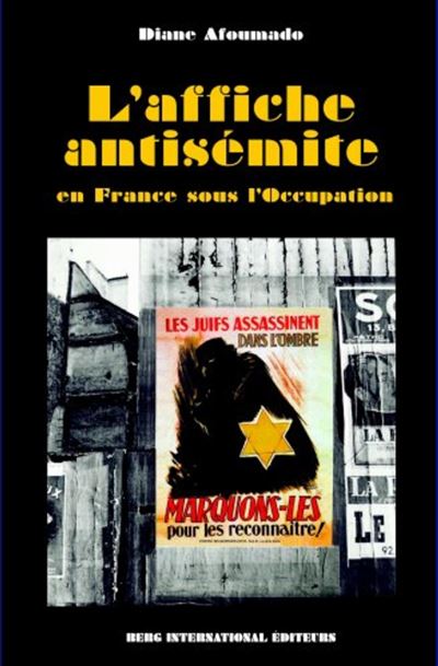 L'affiche antisémite en France sous l'occupation
