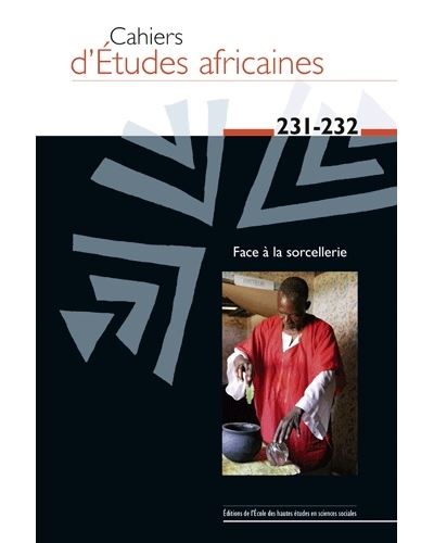 Cahiers d etudes africaines 231-232