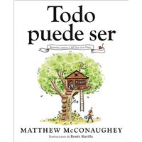 Todo puede ser (Just Because Spanish Edition)